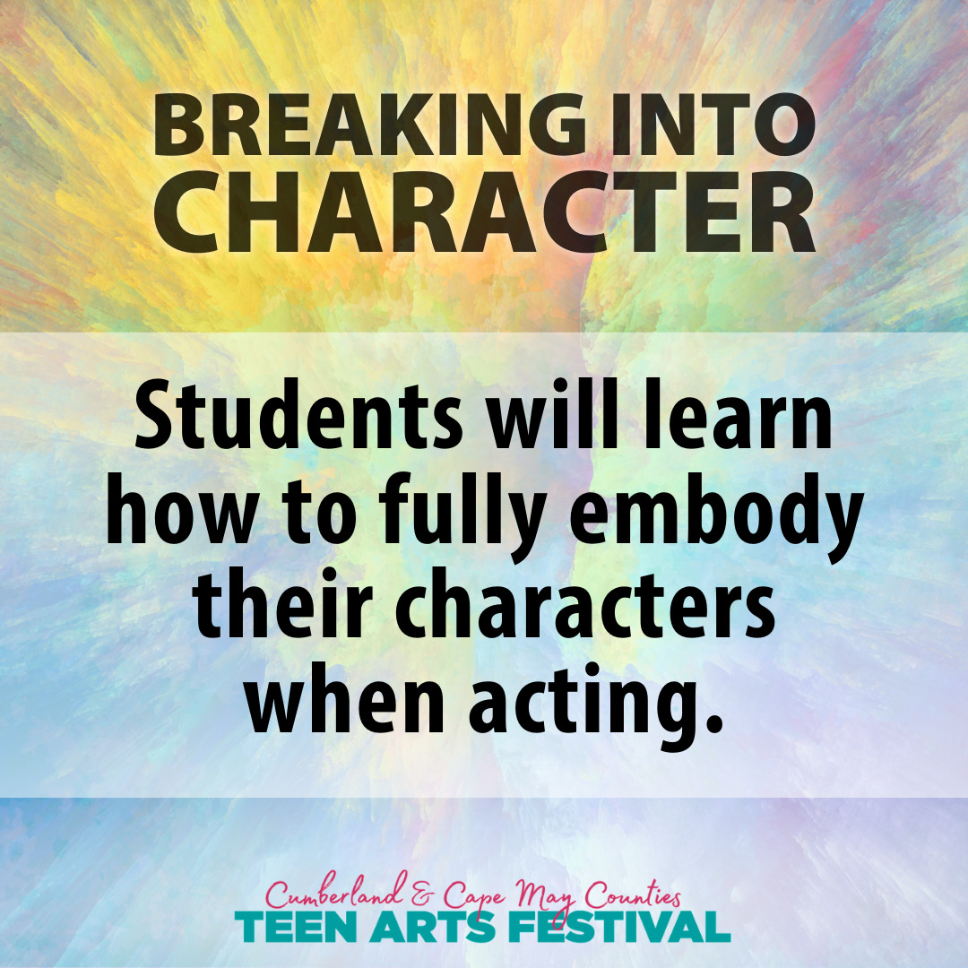 Students will learn how to fully embody their characters when acting.